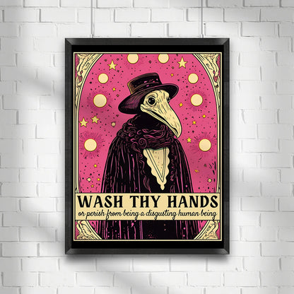 Wash Thy Hands Poster